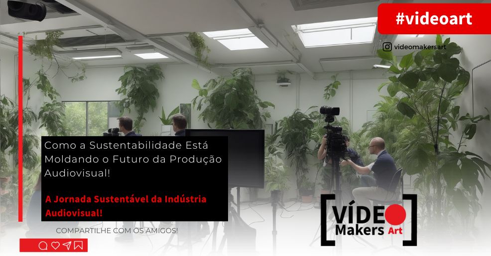 🎥 Eco-Cinema: Como a Sustentabilidade Está Moldando o Futuro da Produção Audiovisual!